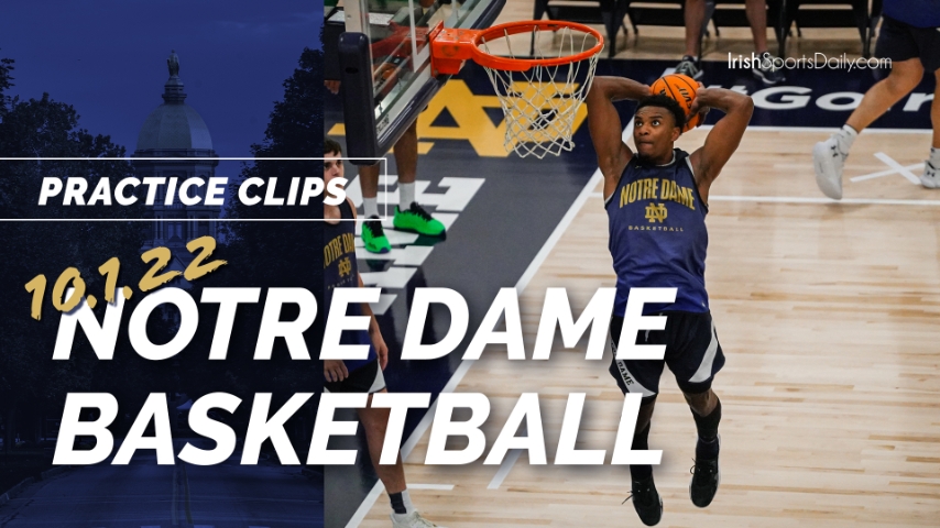Video | Notre Dame Basketball Practice Clips 10.1