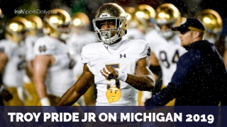 What Happened in Ann Arbor in 2019? Former Notre Dame CB Troy Pride Jr. Gives His Thoughts