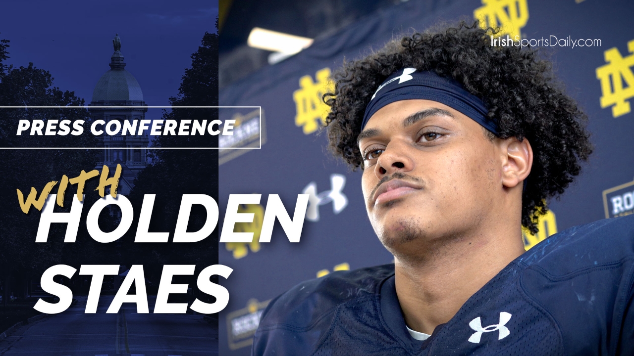 Video Notre Dame TE Holden Staes on Growth, Gerad Parker and Tight