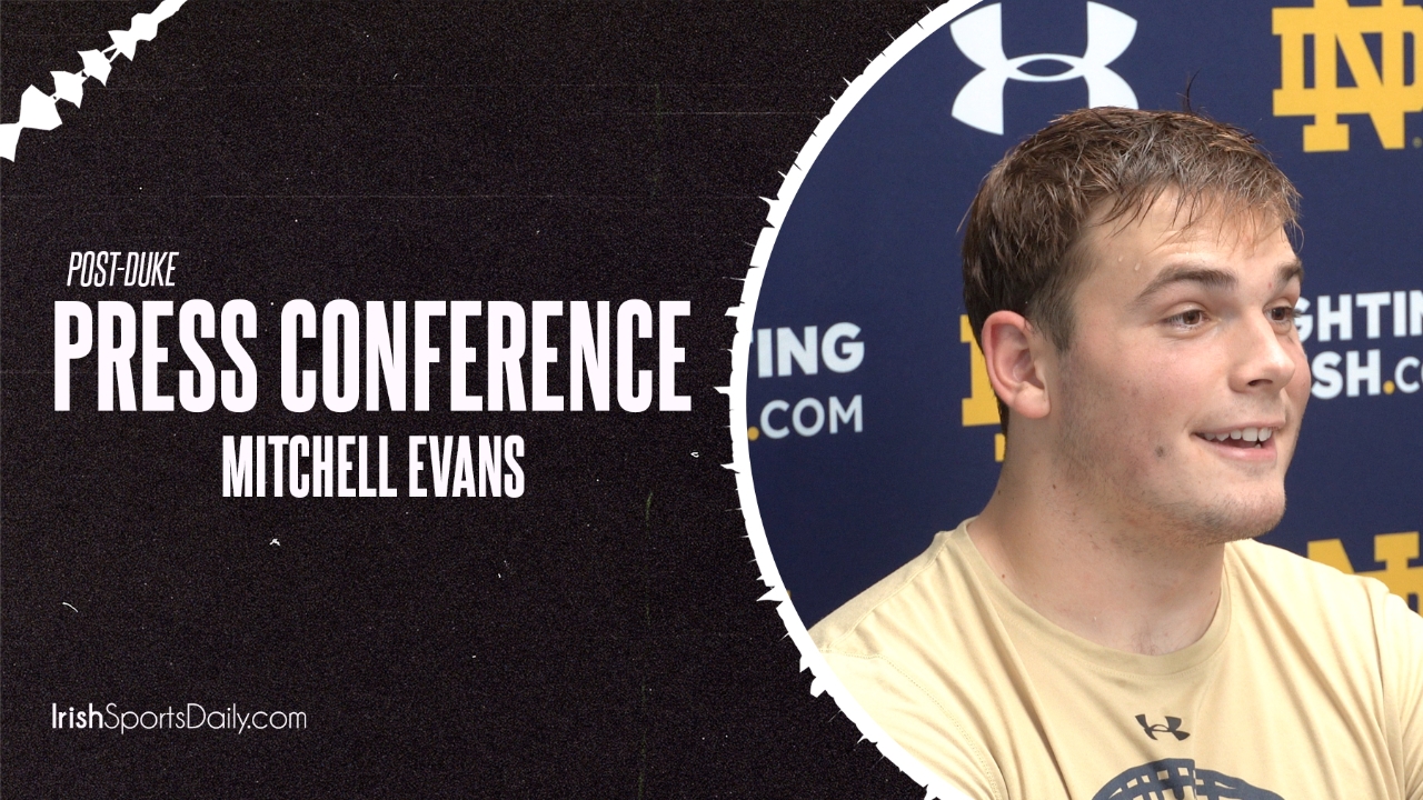 Video | Notre Dame TE Mitchell Evans Post-Duke | Irish Sports Daily