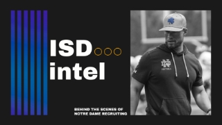 ISD Intel | Behind The Scenes Of Notre Dame Recruiting