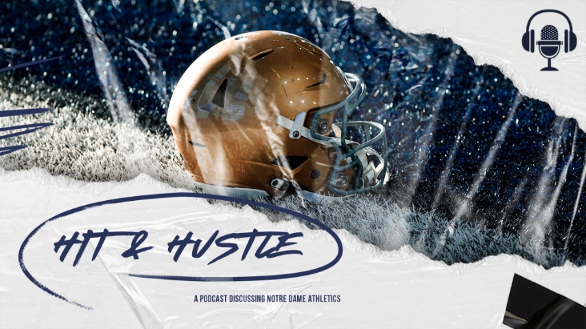Hit & Hustle | Ranking Notre Dame's Position Groups