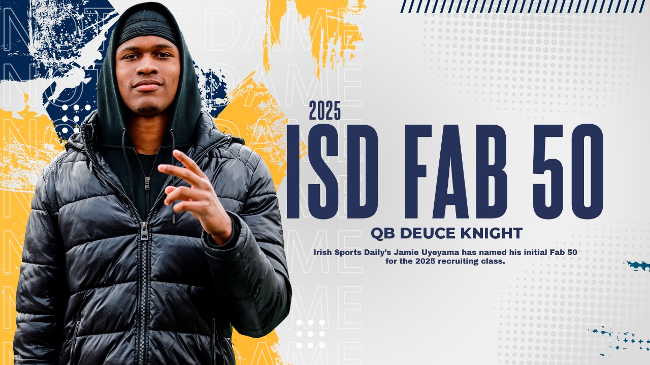 Hot Read How 2025 Notre Dame QB Commit Deuce Knight Made the ISD Fab