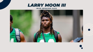Video | 2027 Notre Dame CB Offer Larry Moon III Irish Invasion Clips