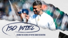 ISD Intel | Behind The Scenes Of Notre Dame Recruiting
