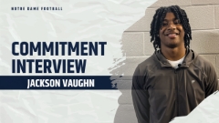Video | 2027 DE Jackson Vaughn Explains Notre Dame Commitment