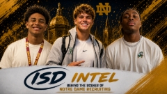 ISD Intel | Behind The Scenes Of Notre Dame Recruiting