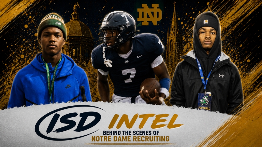 ISD Intel | Behind The Scenes Of Notre Dame Recruiting